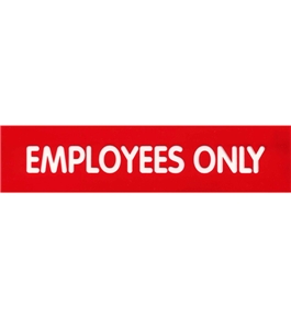 Garvey Engraved Style Plastic Signs 098000 Employees Only - Red