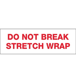 2" x 110 yds. - "Do Not Break Stretch Wrap" (6 Pack) Tape Logic™ Pre-Printed Carton Sealing Tape (6 Per Case)