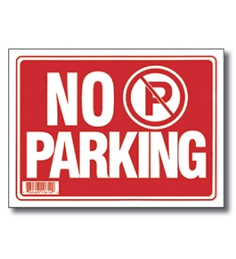 12 X 16 No Parking Sign