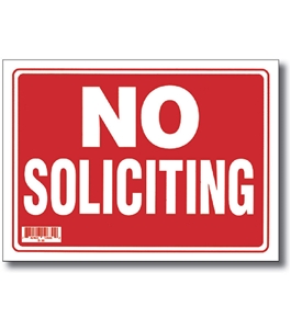 12 X 16 No Soliciting Sign