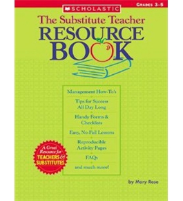 Substitute Teacher Resource Book: Grades 3-5