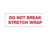 2- x 110 yds. - -Do Not Break Stretch Wrap- Pre-Printed Carton Sealing Tape (36 Per Case)