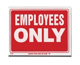 9 X 12 Employess Only Sign